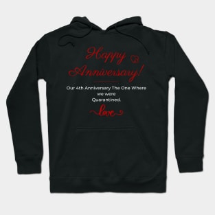 4th Anniversary Quarantined 2021 T-Shirt Hoodie